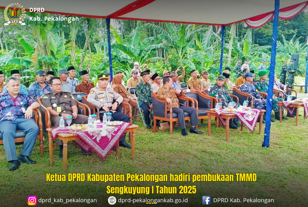 Ketua DPRD Kabupaten Pekalongan hadiri pembukaan TMMD Sengkuyung I Tahun 2025