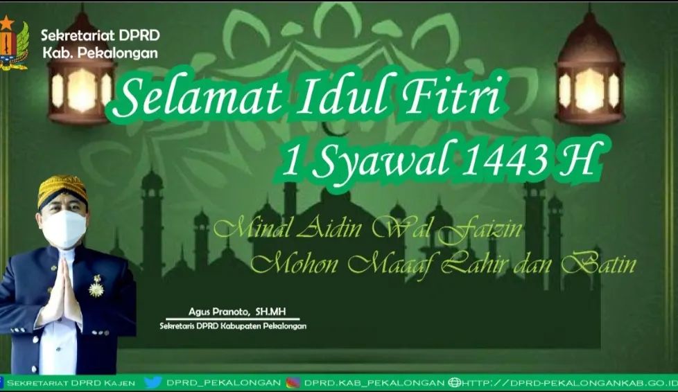 Selamat Hari Raya Idul Fitri 1 Syawal 1443 Hijriyah Minal Aidzin Wal Faidzin Mohon Maaf Lahir Dan Batin